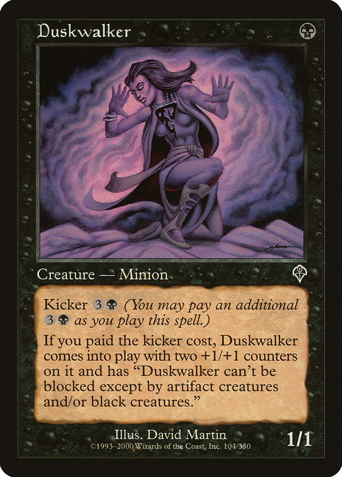 {C} Duskwalker [Invasion][INV 104]