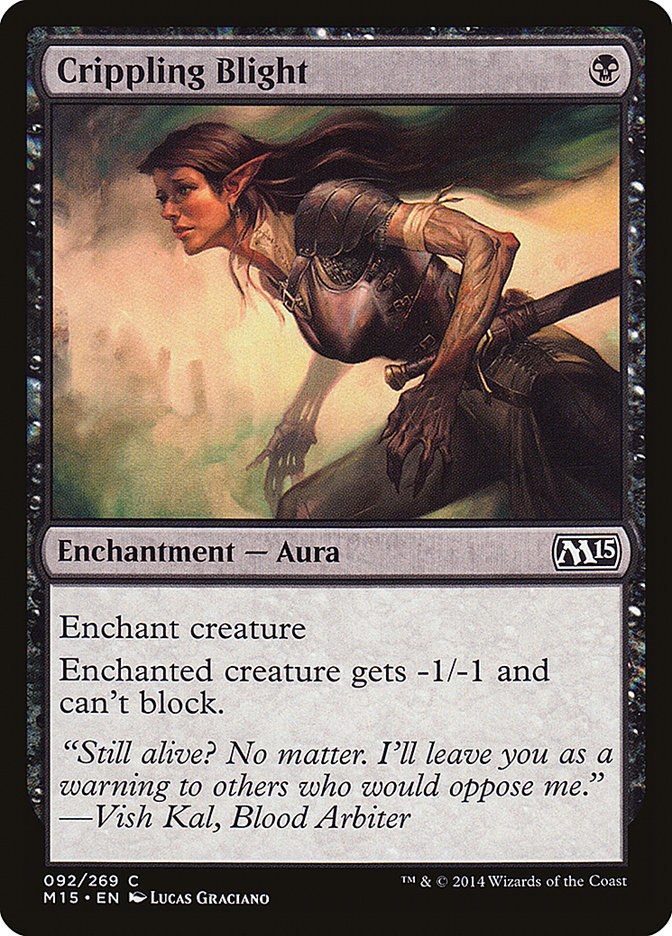 {C} Crippling Blight [Magic 2015][M15 092]