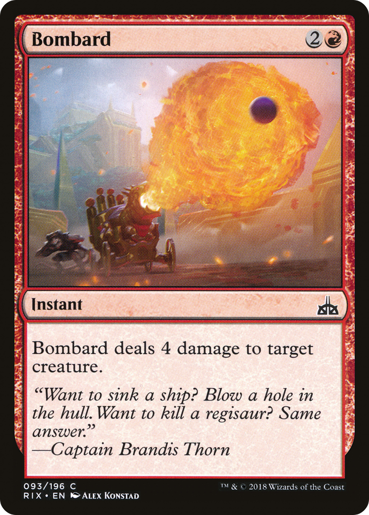 {C} Bombard [Rivals of Ixalan][RIX 093]