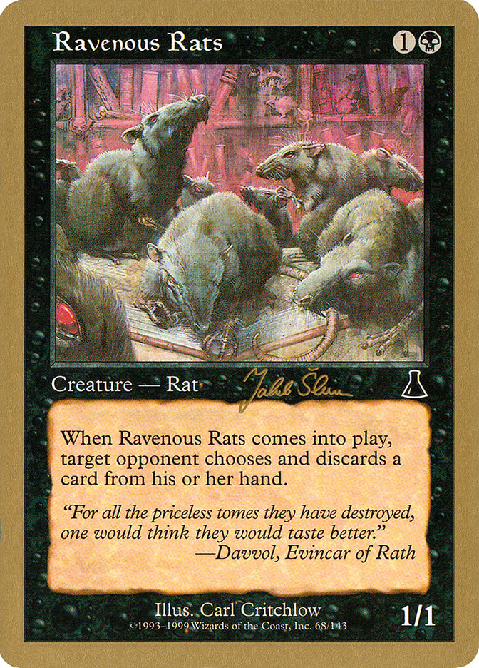 {C} Ravenous Rats (Jakub Slemr) [World Championship Decks 1999][GB WC99 JS68]