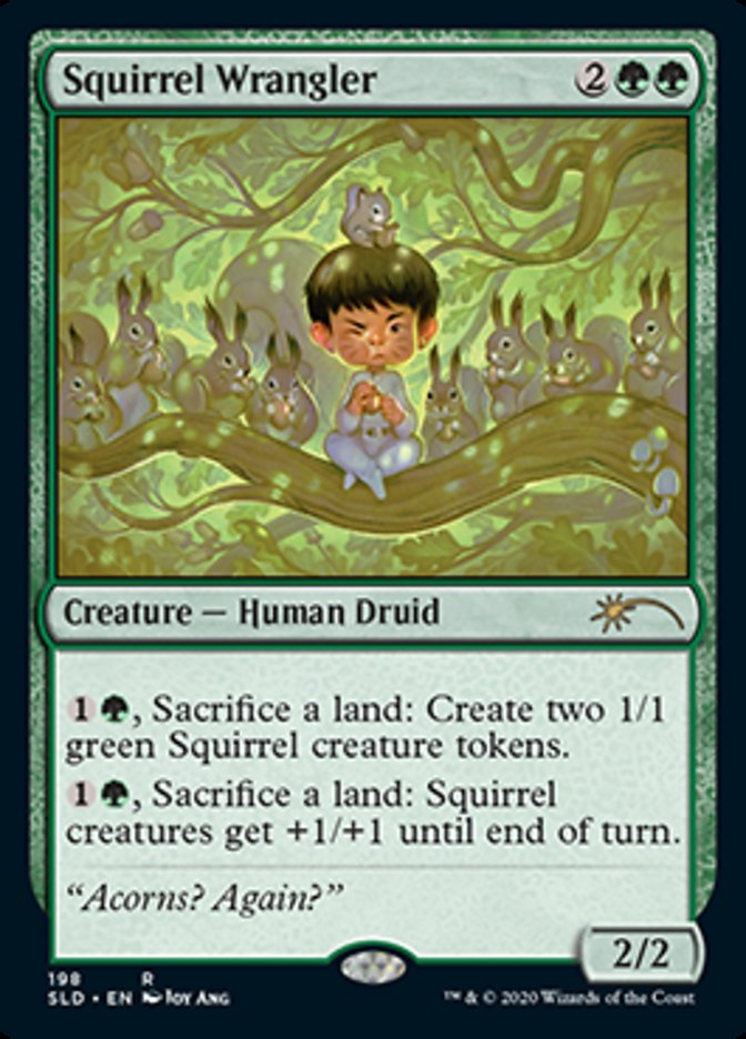 {R} Squirrel Wrangler [Secret Lair Drop Series][SLD 198]