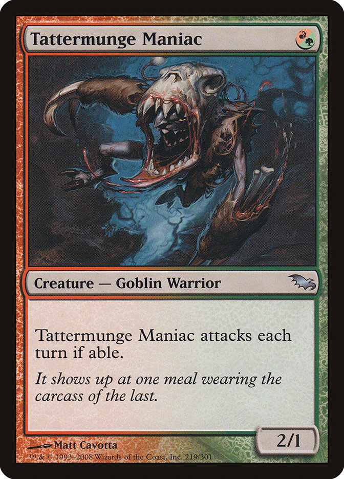 {C} Tattermunge Maniac [Shadowmoor][SHM 219]