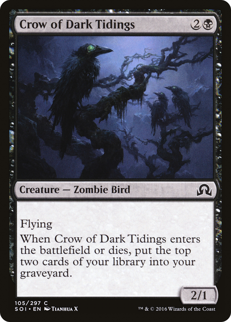 {C} Crow of Dark Tidings [Shadows over Innistrad][SOI 105]