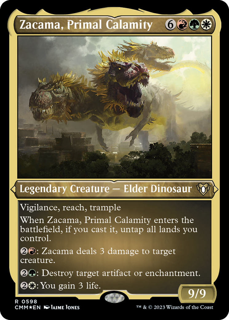 {R} Zacama, Primal Calamity (Foil Etched) [Commander Masters][CMM 598]