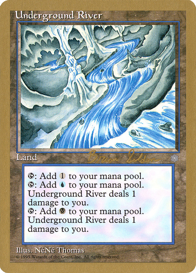 {R} Underground River (Brian Selden) [World Championship Decks 1998][GB WC98 BS362]