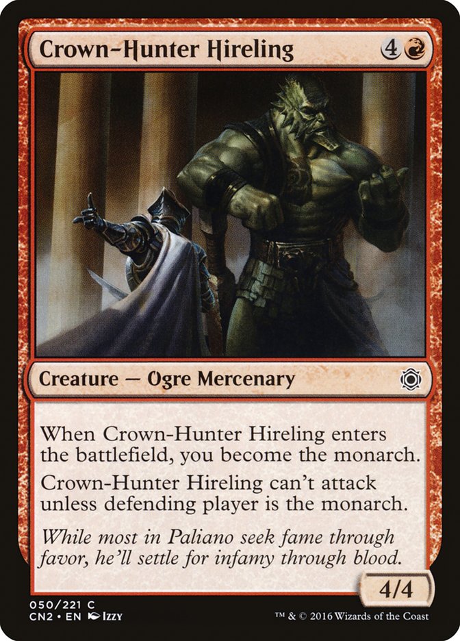 {C} Crown-Hunter Hireling [Conspiracy: Take the Crown][CN2 050]