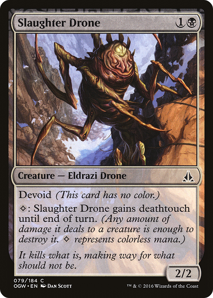 {C} Slaughter Drone [Oath of the Gatewatch][OGW 079]