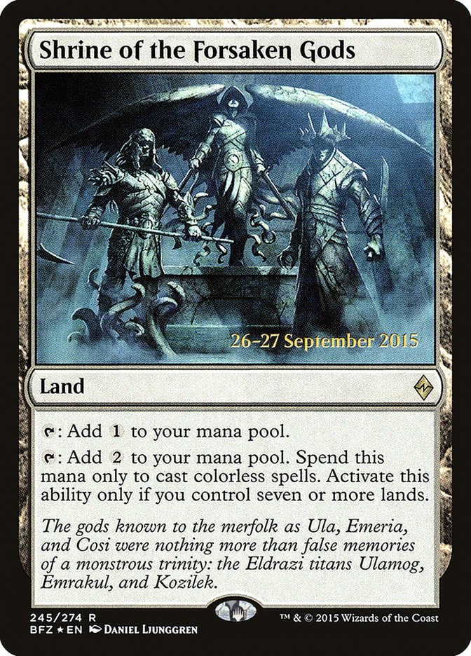 {R} Shrine of the Forsaken Gods [Battle for Zendikar Prerelease Promos][PR BFZ 245]