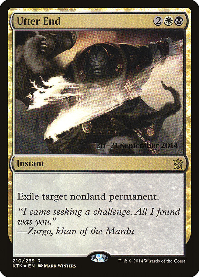 {R} Utter End [Khans of Tarkir Prerelease Promos][PR KTK 210]