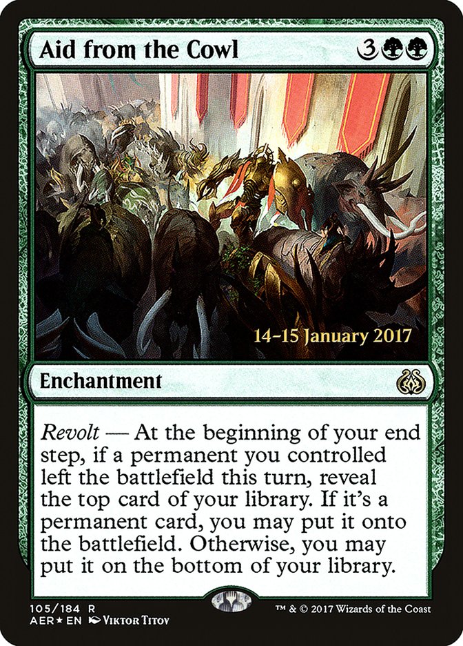 {R} Aid from the Cowl [Aether Revolt Prerelease Promos][PR AER 105]