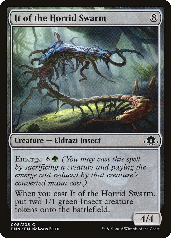 {C} It of the Horrid Swarm [Eldritch Moon][EMN 008]