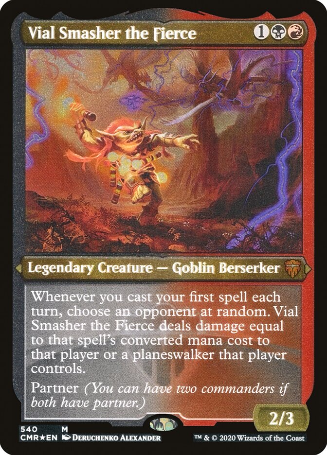 {R} Vial Smasher the Fierce (Etched) [Commander Legends][CMR 540]