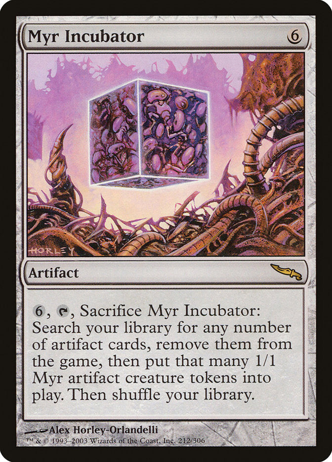 {R} Myr Incubator [Mirrodin][MRD 212]