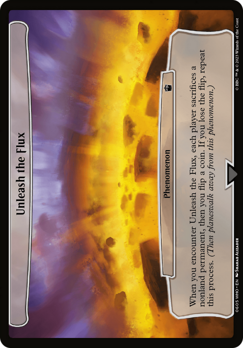 {O} Unleash the Flux [Planechase][OVR WHO 605]