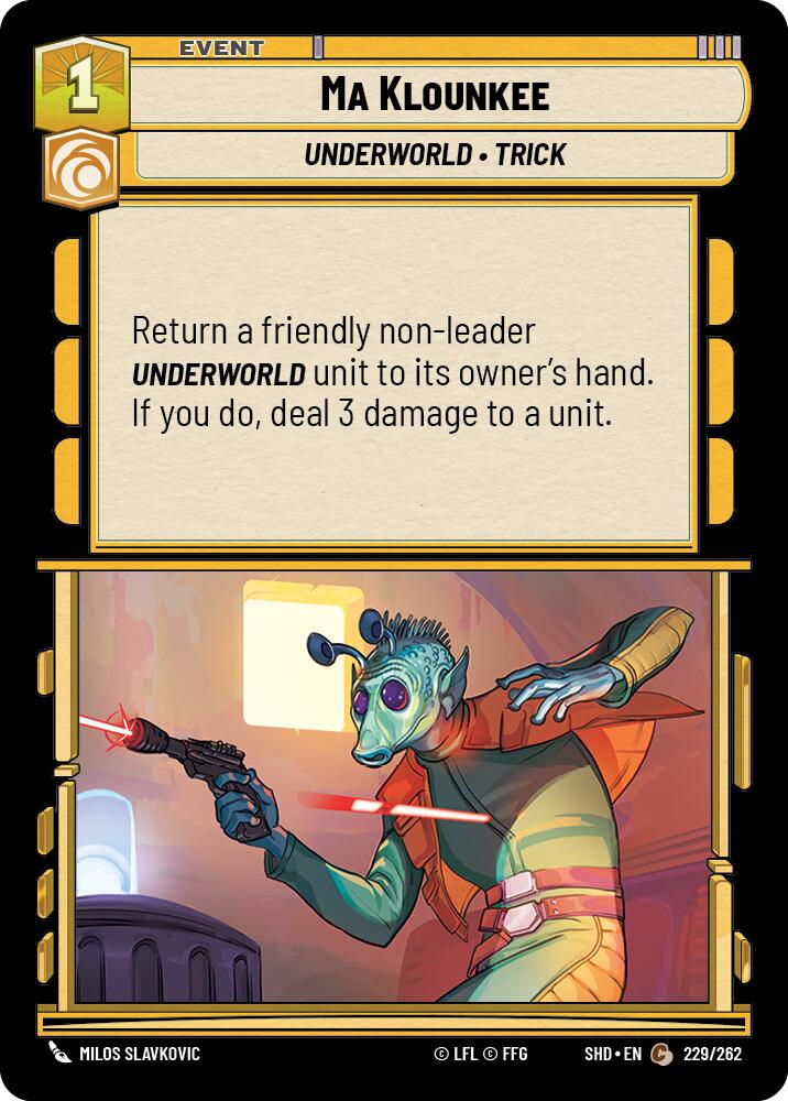 {SW-C} Ma Klounkee (229/262) [Shadows of the Galaxy]