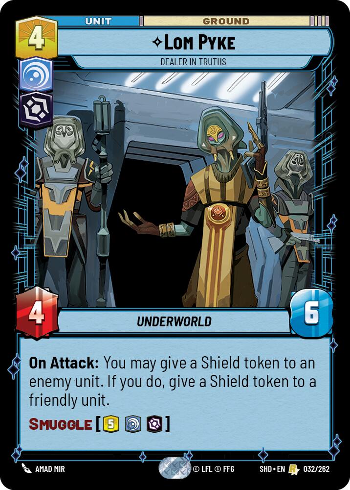 {SW-R} Lom Pyke - Dealer in Truths (032/262) [Shadows of the Galaxy]