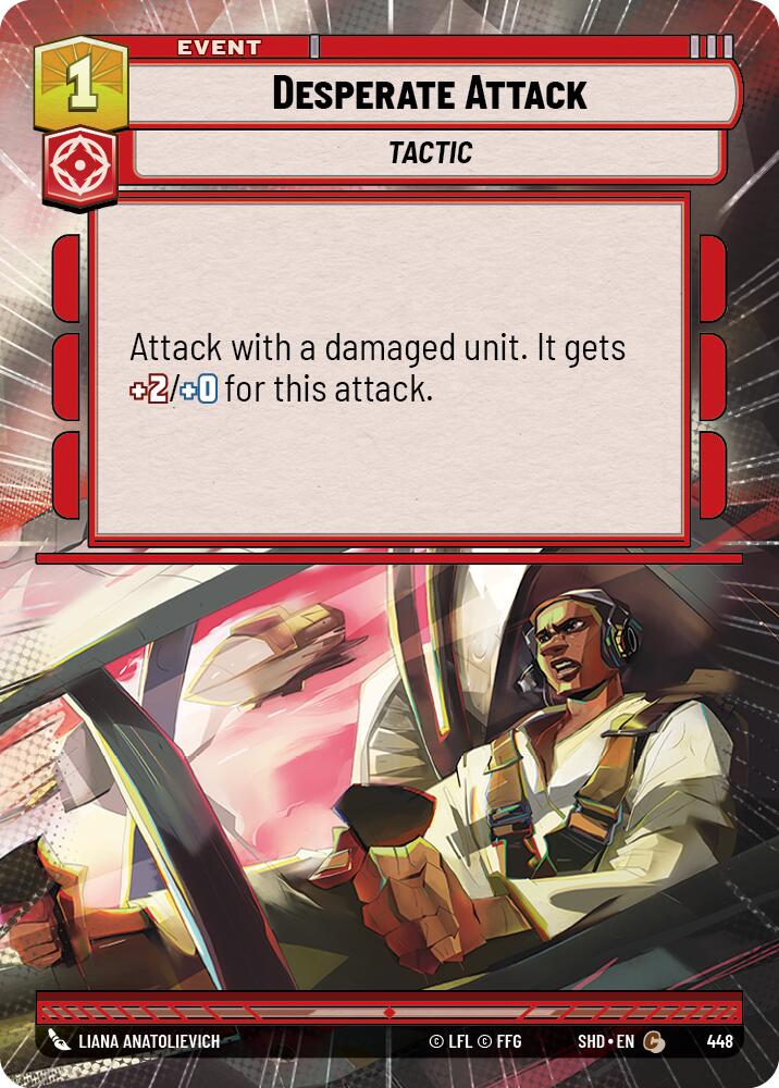 {SW-C} Desperate Attack (Hyperspace) (448) [Shadows of the Galaxy]