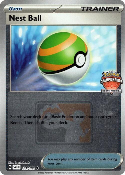 [TR] Nest Ball (181/198) (2024 North America Championships) [League & Championship Cards]