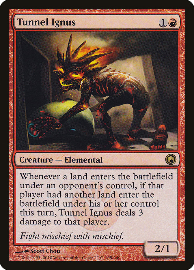 {R} Tunnel Ignus [Scars of Mirrodin][SOM 105]