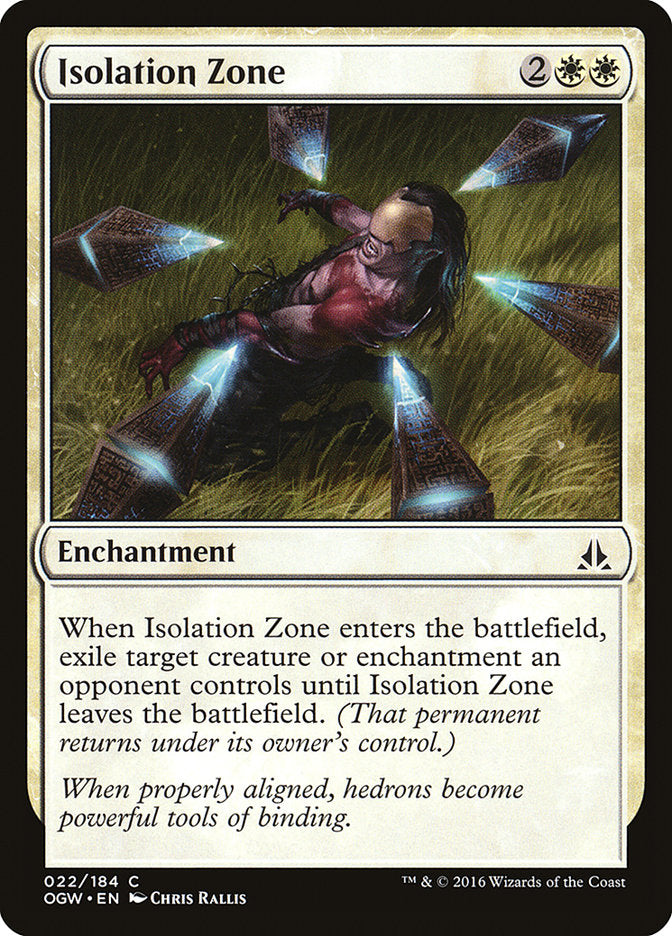 {C} Isolation Zone [Oath of the Gatewatch][OGW 022]