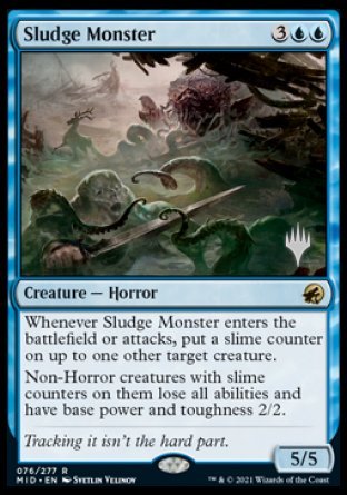 {R} Sludge Monster (Promo Pack) [Innistrad: Midnight Hunt Promo Pack][PP MID 076]