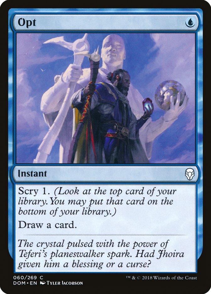 {C} Opt [Dominaria][DOM 060]