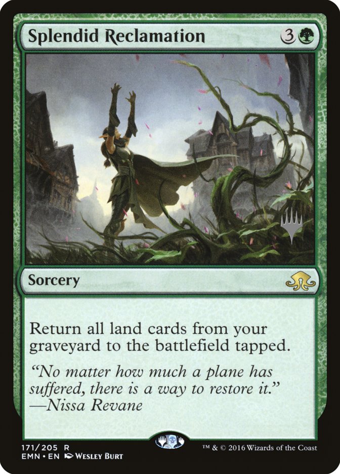 {R} Splendid Reclamation (Promo Pack) [Eldritch Moon Promos][PP EMN 171]