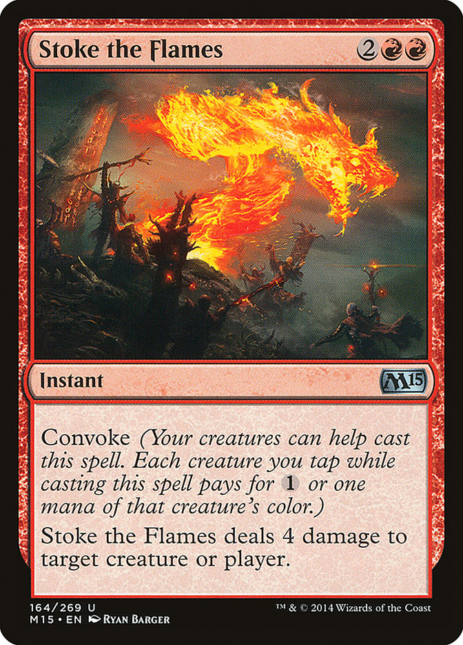 {C} Stoke the Flames [Magic 2015][M15 164]