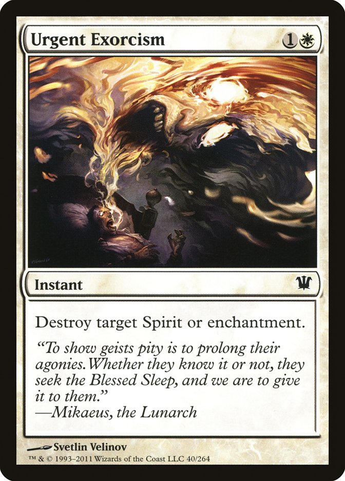 {C} Urgent Exorcism [Innistrad][ISD 040]