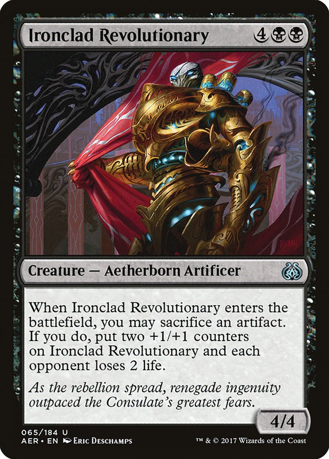 {C} Ironclad Revolutionary [Aether Revolt][AER 065]