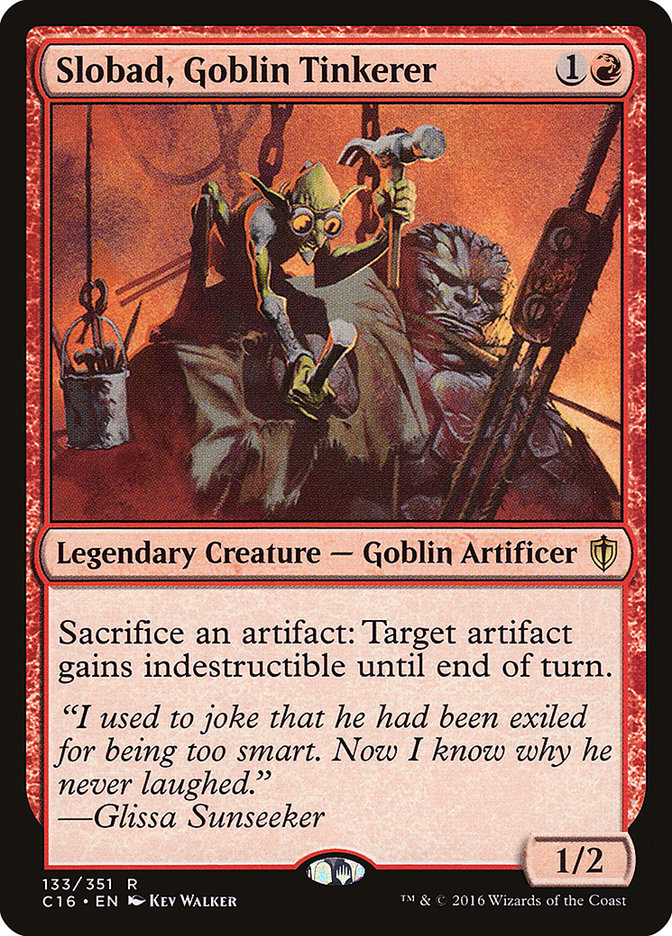 {R} Slobad, Goblin Tinkerer [Commander 2016][C16 133]