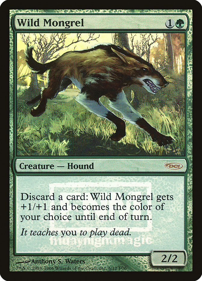 {R} Wild Mongrel [Friday Night Magic 2006][PA F06 006]