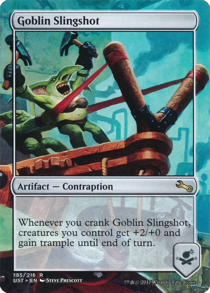 {R} Goblin Slingshot [Unstable][UST 185]