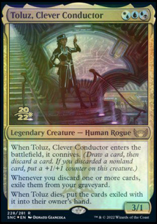 {@R} Toluz, Clever Conductor [Streets of New Capenna Prerelease Promos][PR SNC 228]