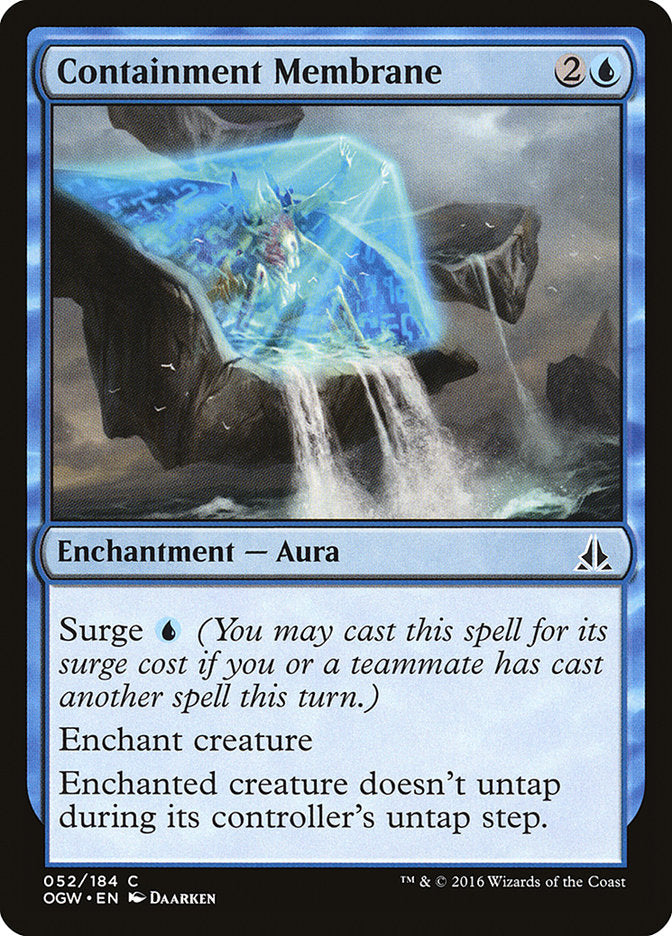 {C} Containment Membrane [Oath of the Gatewatch][OGW 052]