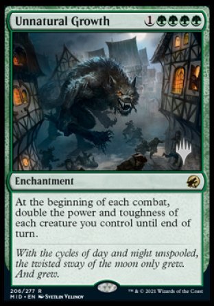 {R} Unnatural Growth (Promo Pack) [Innistrad: Midnight Hunt Promo Pack][PP MID 206]