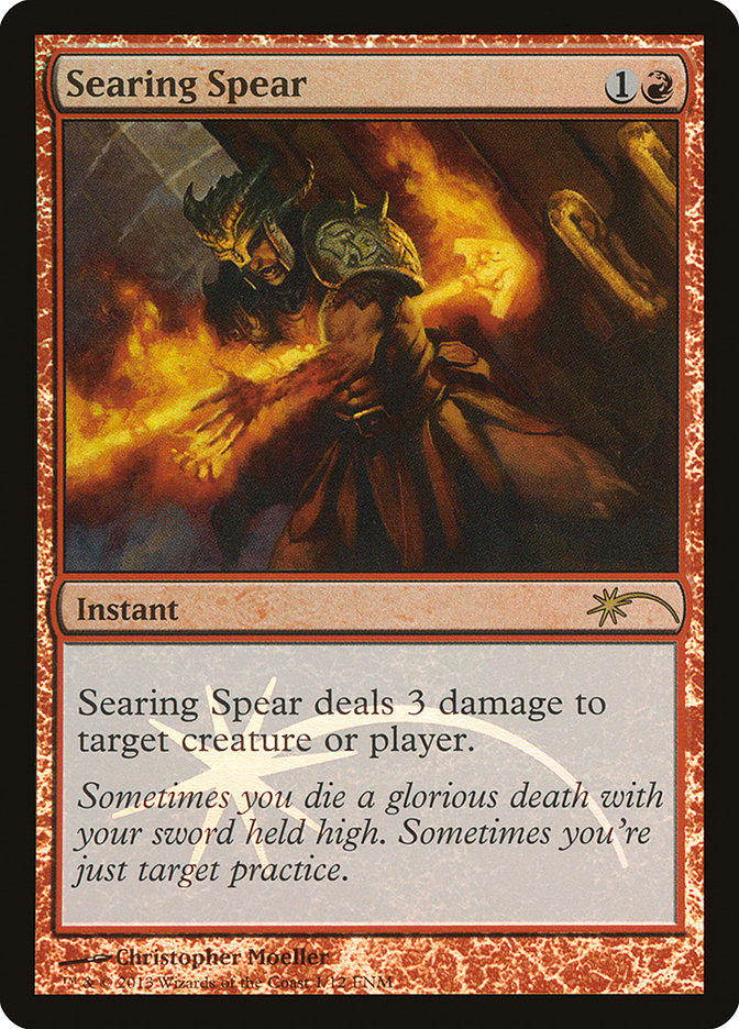 {R} Searing Spear [Friday Night Magic 2013][PA F13 001]