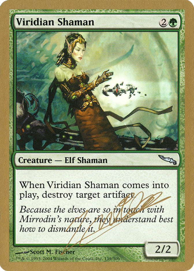 {C} Viridian Shaman (Julien Nuijten) [World Championship Decks 2004][GB WC04 JN139]