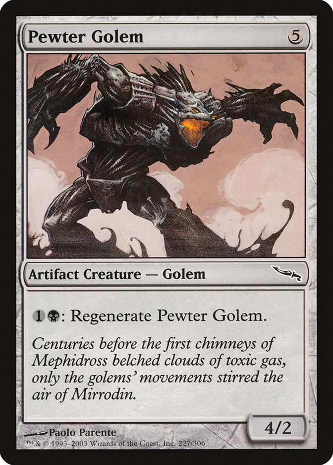 {C} Pewter Golem [Mirrodin][MRD 227]