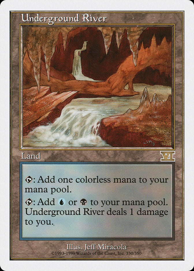 {R} Underground River [Classic Sixth Edition][6ED 330]