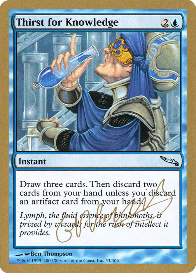 {C} Thirst for Knowledge (Gabriel Nassif) [World Championship Decks 2004][GB WC04 GN53]