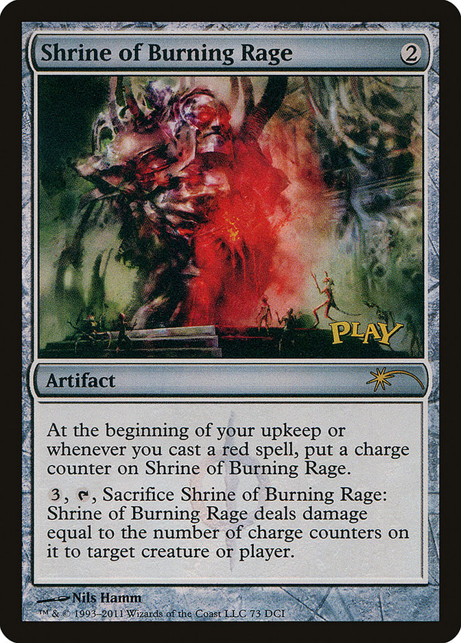 {R} Shrine of Burning Rage [Wizards Play Network 2011][PA WP11 073]