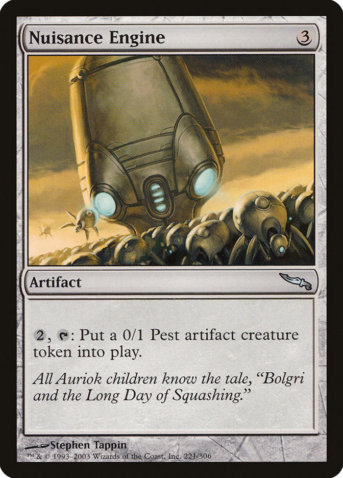 {C} Nuisance Engine [Mirrodin][MRD 221]