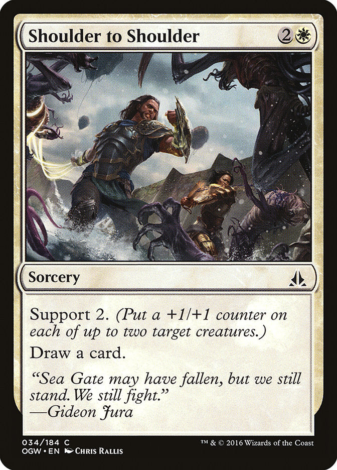 {C} Shoulder to Shoulder [Oath of the Gatewatch][OGW 034]