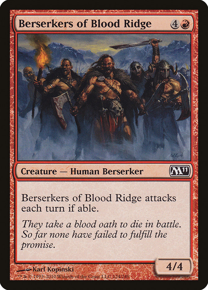 {C} Berserkers of Blood Ridge [Magic 2011][M11 124]