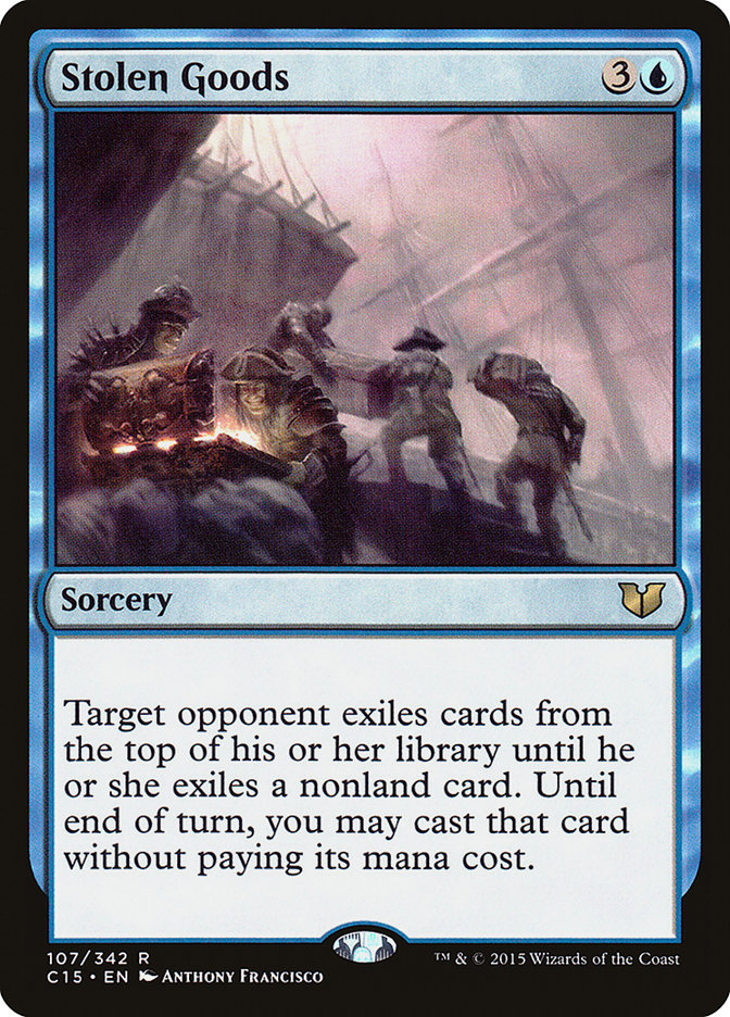 {R} Stolen Goods [Commander 2015][C15 107]