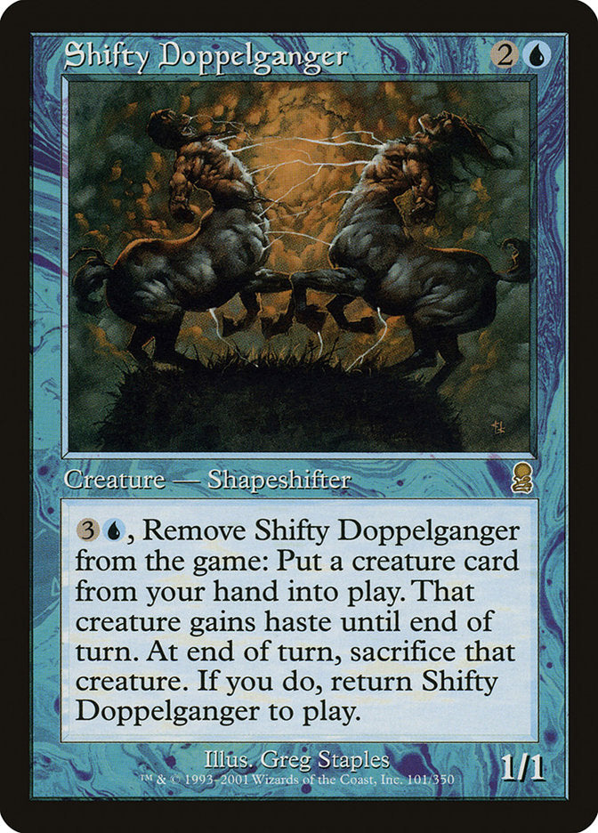 {R} Shifty Doppelganger [Odyssey][ODY 101]