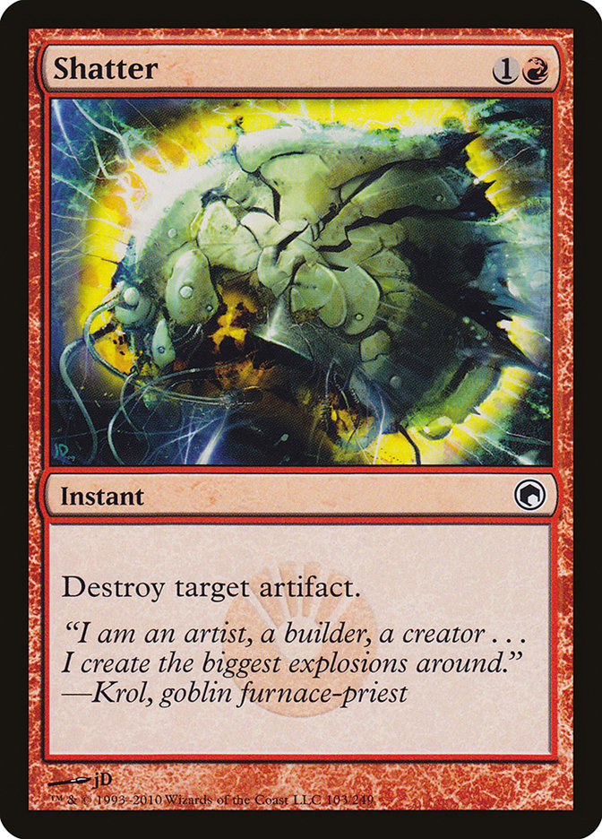 {C} Shatter [Scars of Mirrodin][SOM 103]