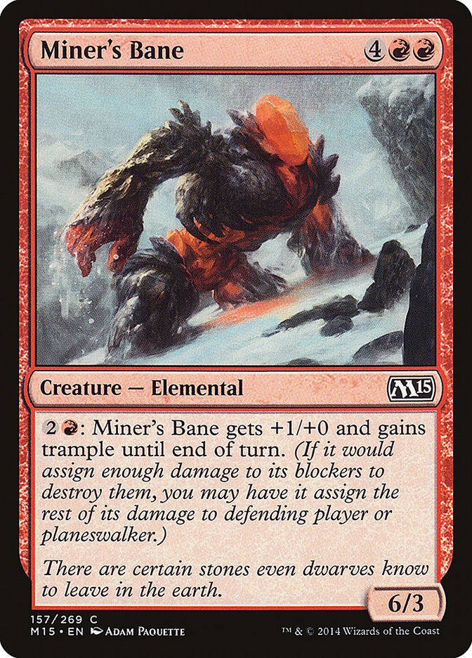 {C} Miner's Bane [Magic 2015][M15 157]