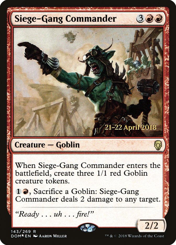 {R} Siege-Gang Commander [Dominaria Prerelease Promos][PR DOM 143]